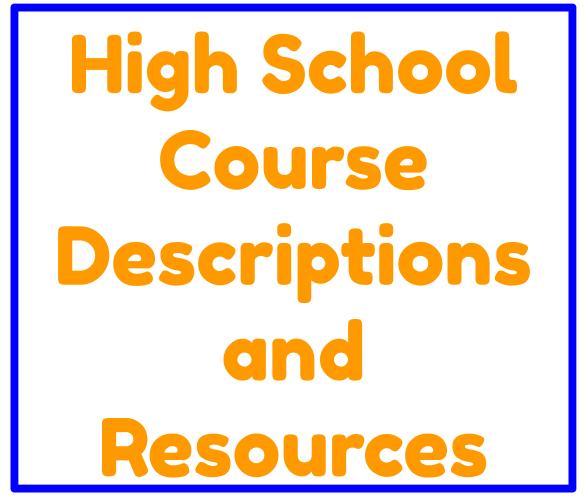 High Schools Course Desciption and Resources