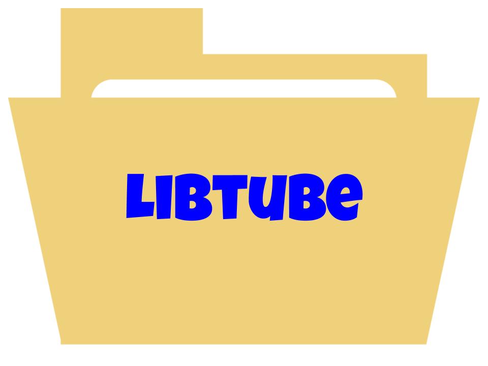LibTube