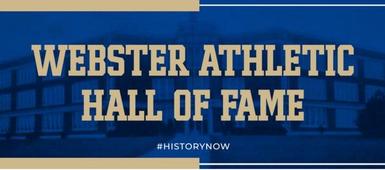 Webster Athletic Hall of Fame: Inaugural Class Celebration
