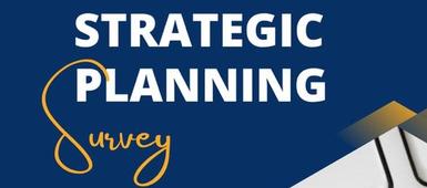 Strategic Planning Survey Open Through February 16
