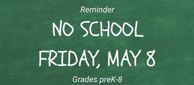 No School Friday for Grades PK-8